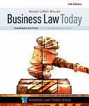 Business Law Today, Standard: Text &amp; Summarized Cases by Roger LeRoy Miller