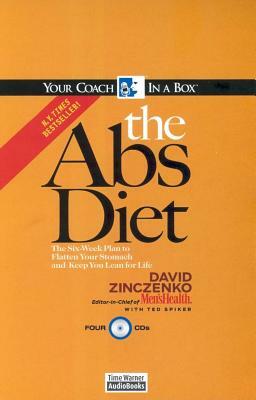 The Abs Diet: The Six-Week Plan to Flatten Your Stomach and Keep You Lean for Life by David Zinczenko