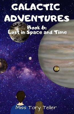 Lost In Space And Time by Tory Teller