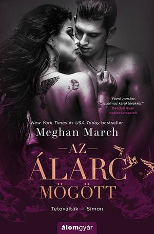 Az ​álarc mögött by Meghan March