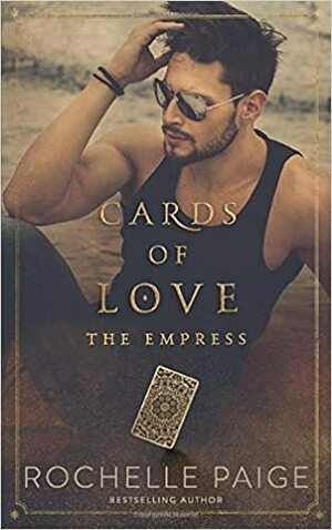 Cards of Love: The Empress by Rochelle Paige