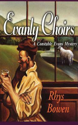 Evanly Choirs by Rhys Bowen