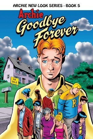 Archie: Goodbye Forever by Melanie J. Morgan, Norm Breyfogle
