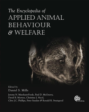 The Encyclopedia of Applied Animal Behaviour and Welfare by Daniel S. Mills, Paul D. McGreevy, Christine J. Nicol, Peter Sandøe, Jeremy N. Marchant-Forde, Ronald R. Swaisgood, Clive J.C. Phillips, David B. Morton