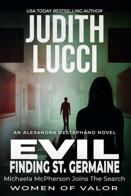 Evil: Finding Saint Germaine by Judith Lucci