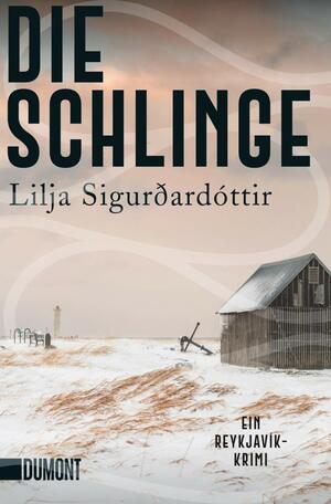 Die Schlinge by Lilja Sigurðardóttir