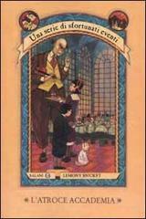 L'atroce accademia by Lemony Snicket