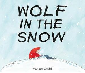 Wolf in the Snow by Matthew Cordell