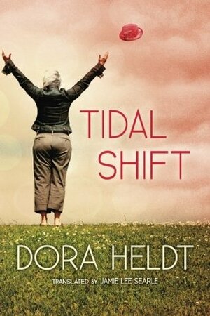 Tidal Shift by Dora Heldt, Ulrike Grote