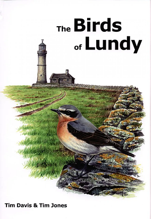 The Birds of Lundy by Tim Jones, Tim Davis