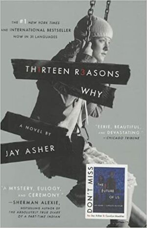 Thirteen Reasons Why by Jay Asher