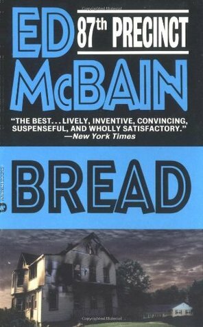 Bread by Ed McBain