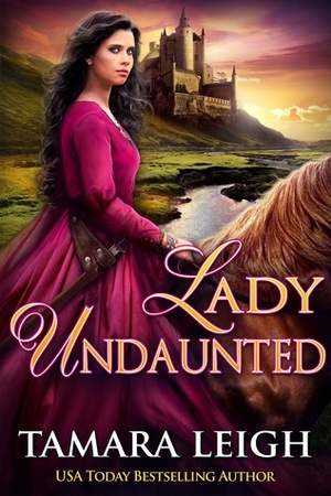 Lady Undaunted by Tamara Leigh