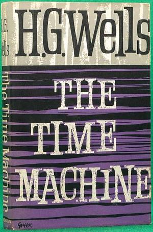 The Time Machine by H.G. Wells