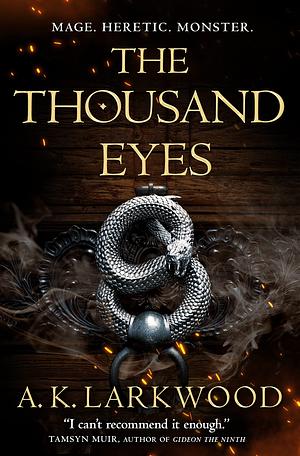 The Thousand Eyes by A.K. Larkwood