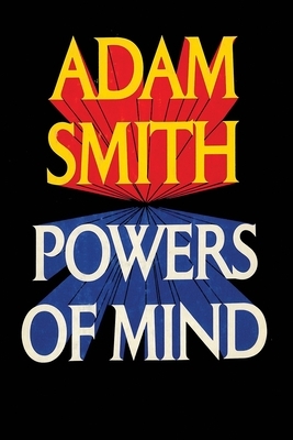 Powers of the Mind by George J.W. Goodman