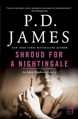 Shroud for a Nightingale by P.D. James