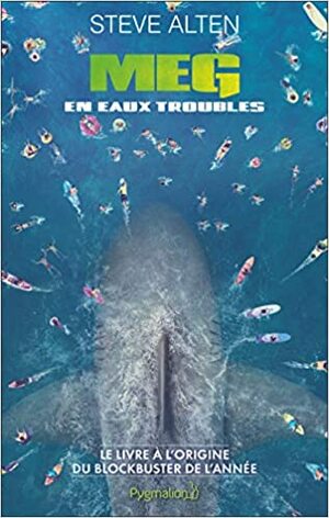 Meg: En eaux troubles by Steve Alten