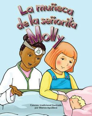 La Muneca de la Senorita Molly (Miss Molly's Dolly) Lap Book (Spanish Version) (La Salud Y La Seguridad (Health and Safety)) by Blanca Apodaca