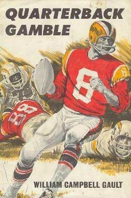 Quarterback Gamble by William Campbell Gault