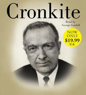 Cronkite by Douglas Brinkley