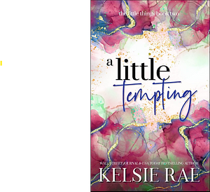 A Little Tempting by Kelsie Rae