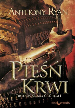 Pieśń krwi by Anthony Ryan