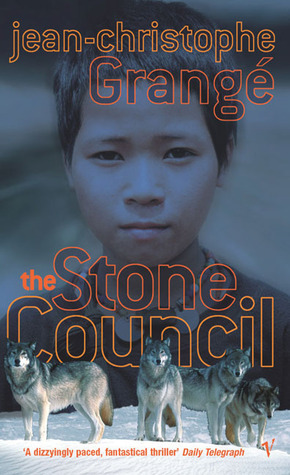 The Stone Council by Ian Monk, Jean-Christophe Grangé