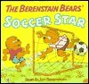 The Berenstain Bears' Soccer Star by Stan Berenstain, Jan Berenstain