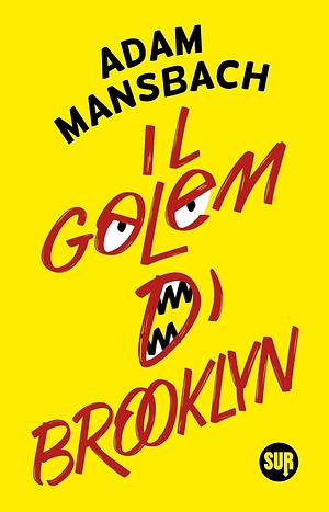 Il golem di Brooklyn by Adam Mansbach