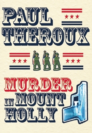 Murder in Mount Holly by Paul Theroux