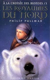 Les Royaumes Du Nord by Philip Pullman