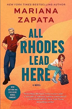 All Rhodes Lead Here by Mariana Zapata