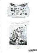 Who was who in the Civil War by John S. Bowman