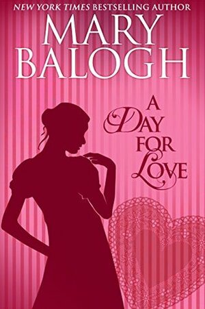 A Day for Love by Mary Balogh