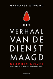 Het verhaal van de dienstmaagd: de graphic novel by Paul Syrier, Renée Nault