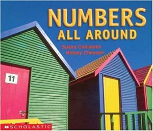 Numbers All Around by Betsey Chessen, Susan Cañizares