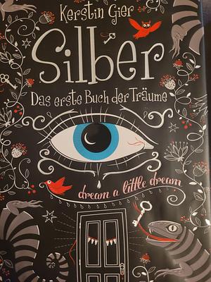 Silber - Das erste Buch der Träume by Kerstin Gier