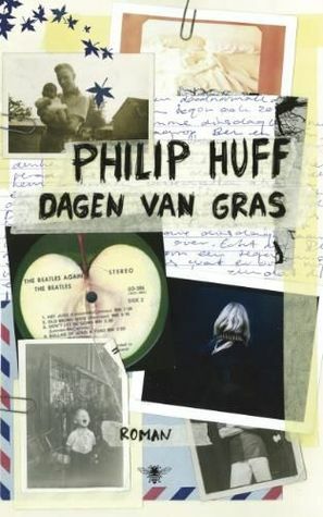 Dagen van gras by Philip Huff