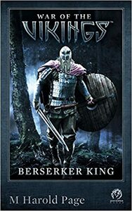War of the Vikings: Berserker King by Tomas Härenstam, M. Harold Page