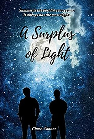 A Surplus of Light by Chase Connor
