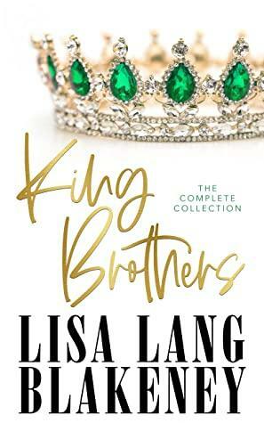 The King Brothers Complete Collection by Lisa Lang Blakeney
