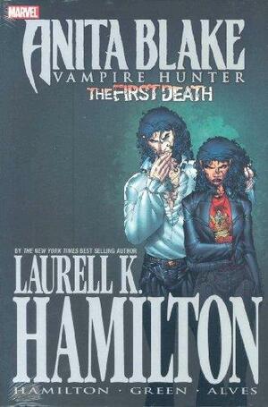 Laurell K. Hamilton's Anita  Blake, Vampire Hunter: The First Death by Laurell K. Hamilton