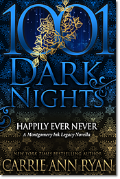 Happily Ever Never: A Montgomery Ink Legacy Novella by Carrie Ann Ryan