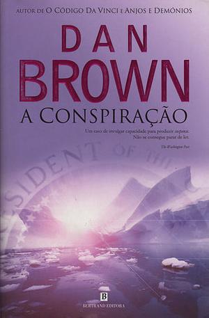 A Conspiração by Dan Brown