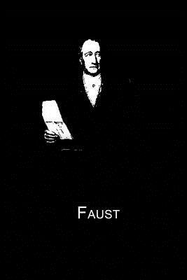 Faust by Johann Wolfgang von Goethe