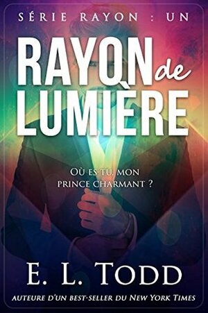 Rayon de lumière by E.L. Todd