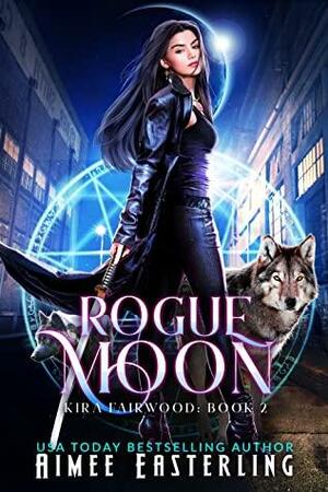 Rogue Moon by Aimee Easterling