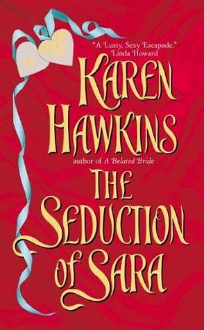 The Seduction of Sara by Karen Hawkins