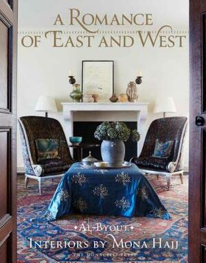 A Romance of East and West: Interiors by Mona Hajj by Mona Hajj